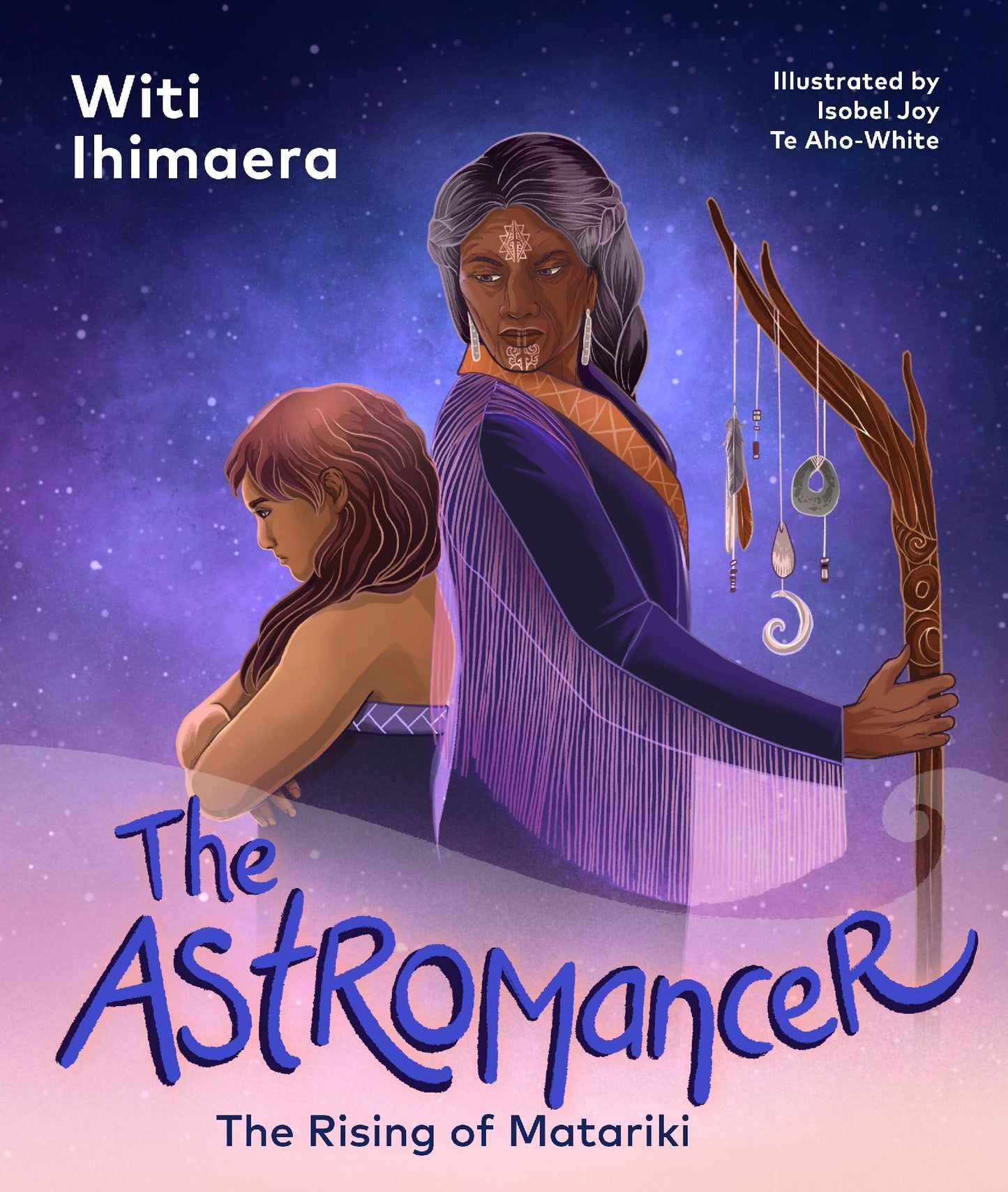 The Astromancer: The Rising of Matariki (Te Kþ̄kþ̄rangi: Te Aranga o Matariki English Edition)