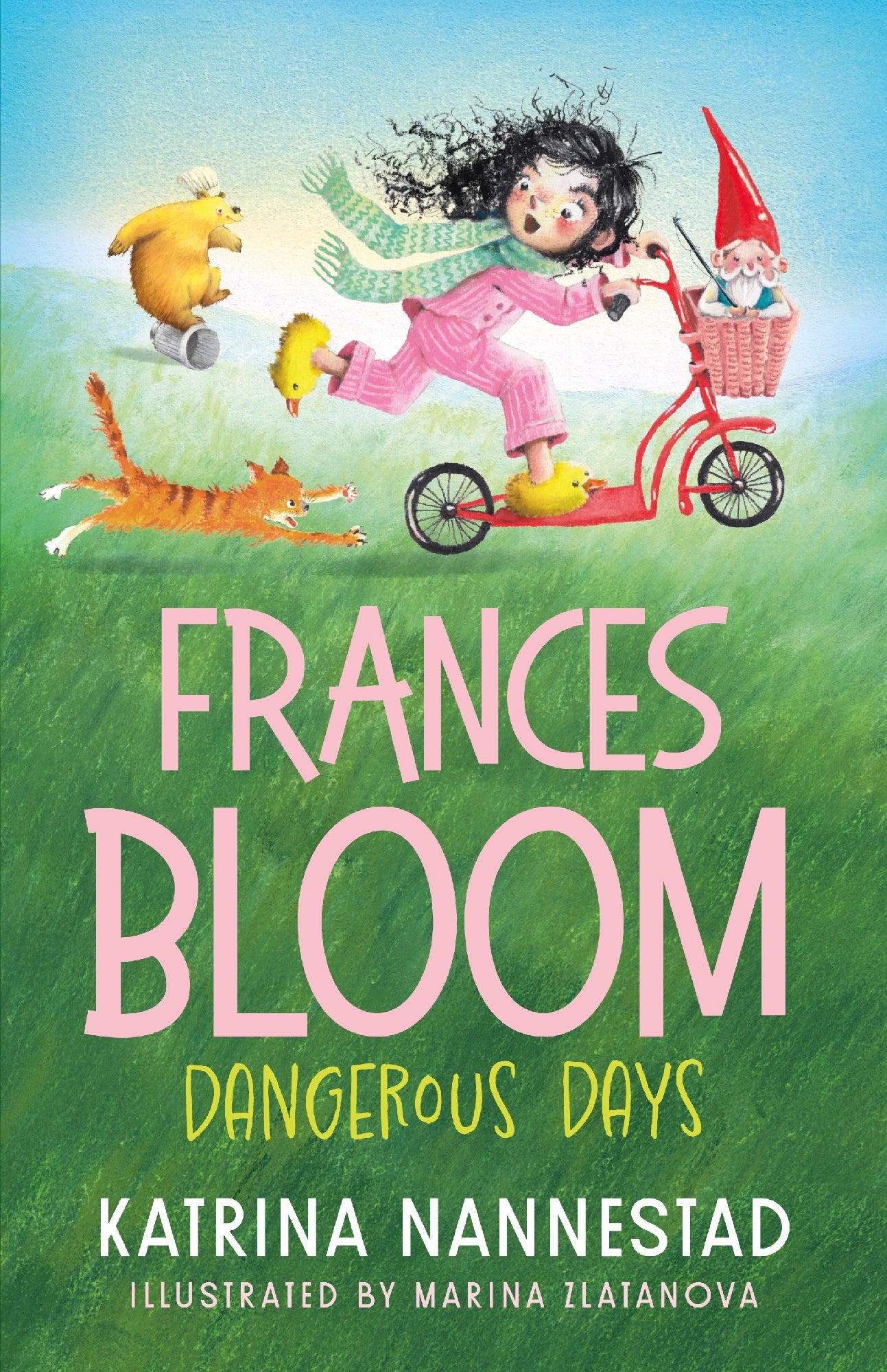 Frances Bloom: Dangerous Days (Frances Bloom, #2)