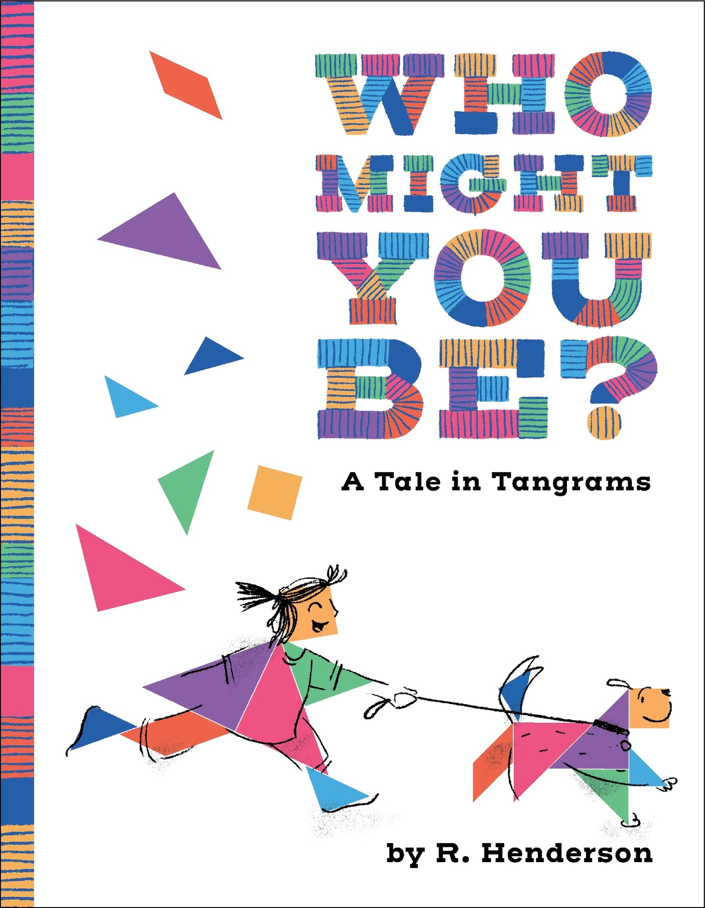 Who Might You Be?