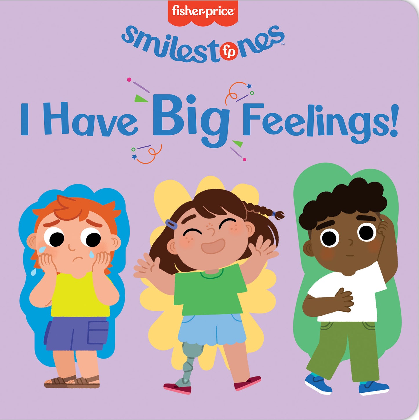 Smilestones: I Have Big Feelings! (Fisher-Price)