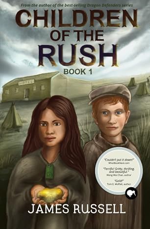 Children of the Rush Children of the Rush Book 1 (Paperback)