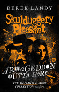 Armageddon Outta Here - The World Of Skulduggery Pleasant #8.5