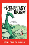 Reluctant Dragon: Harpercollins Children's Classics