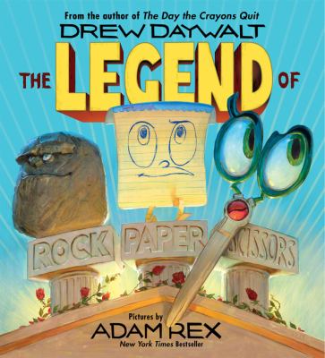 Drew Daywalt the Legend of Rock Paper Scissors (Hardback)