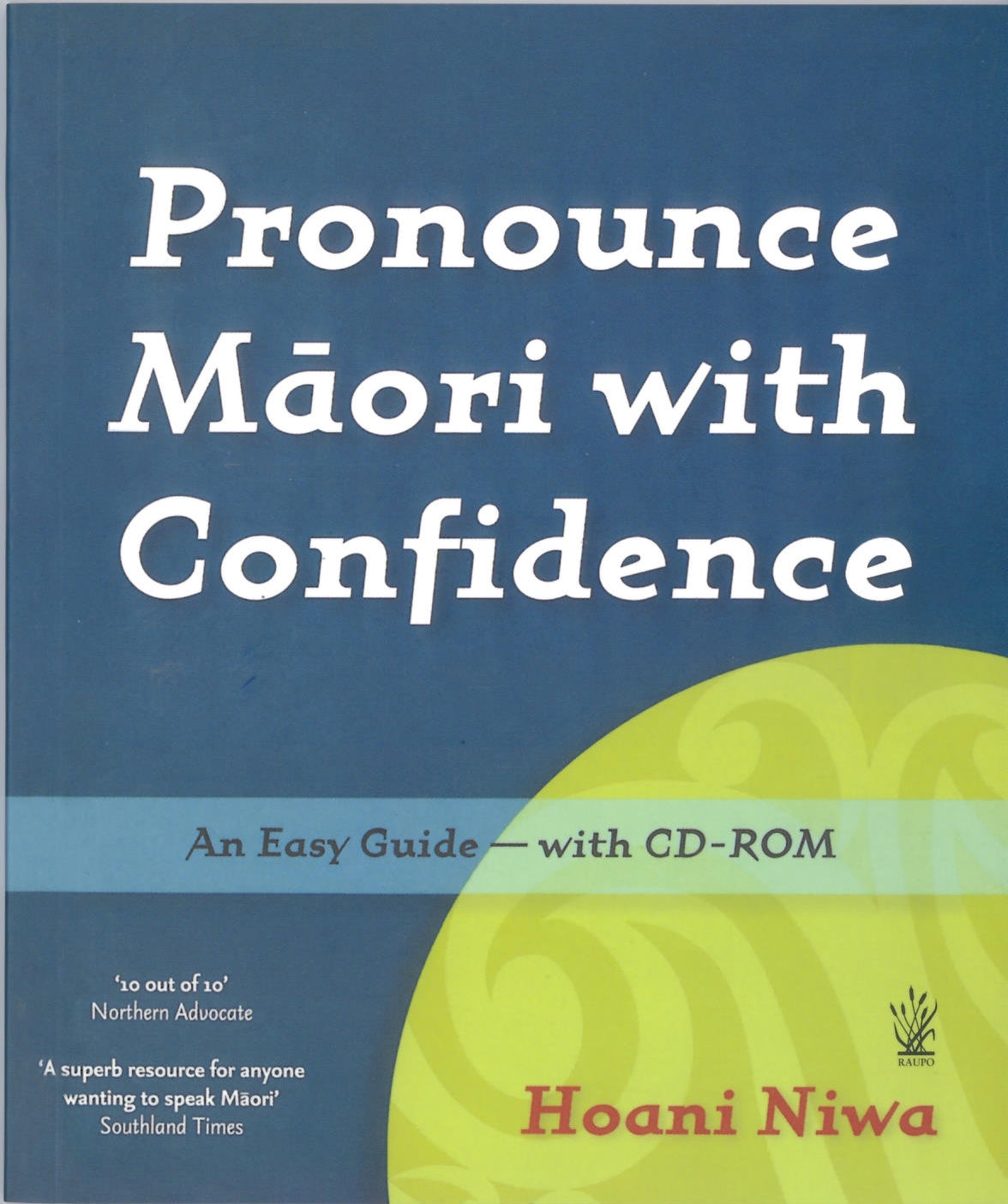 Pronounce Maori With Confidence: An Easy Guide With CD-Rom – Books for Kids