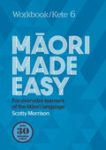 Maori Made Easy Workbook 6/Kete 6