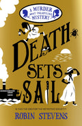 Death Sets Sail (#9 Murder Most Unladylike)