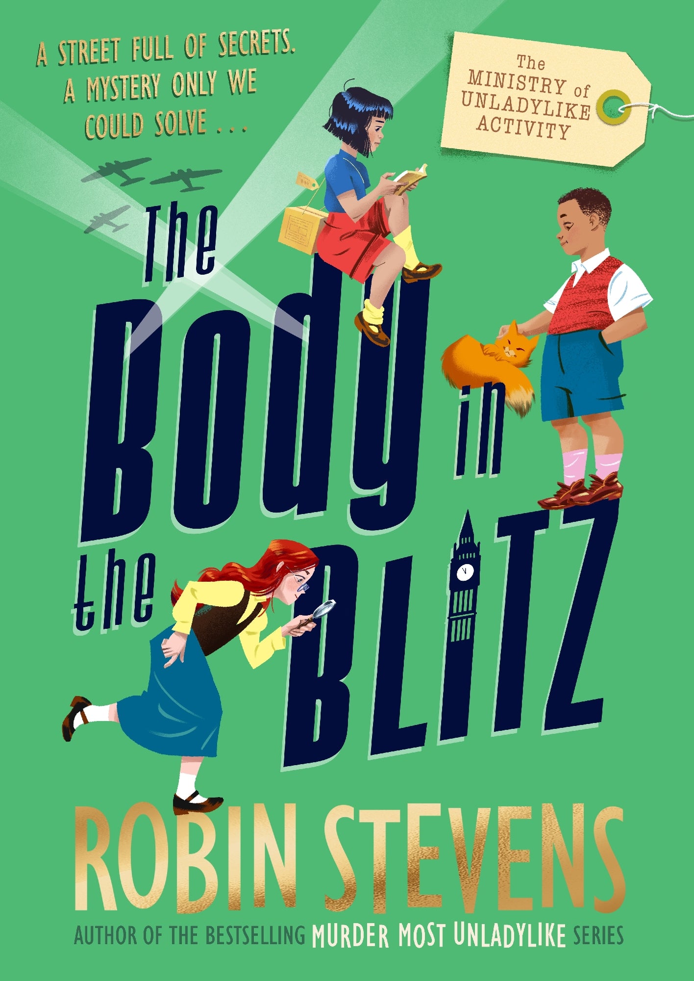 Ministry of Unladylike Activity 2: The Body in the Blitz