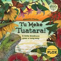 Tu Meke Tuatara! A little kindness goes a long way