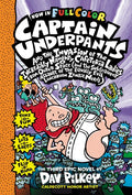 Captain Underpants and the Invasion of the Incredibly Naughty Cafeteria Ladies from Outer Space (Captain Underpants #3 Color Edition)