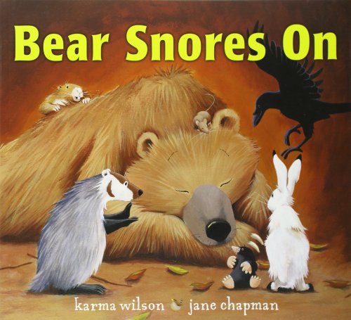 Karma Wilson Bear Snores on (Paperback)