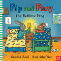 The Bedtime Frog (Pip and Posy)