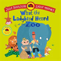 What the Ladybird Heard at the Zoo (PB)