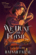 We Hunt the Flame: Sands of Arawiya Book 1