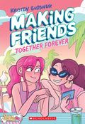 Making Firends #4 - Together Forever