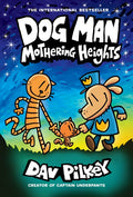 Mothering Heights (Dog Man #10)