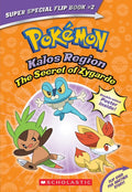 Kalos Region: The Secret of Zygarde / Unova Region: A Legendary Truth (PokÃƒÂ©mon Super Special Flip Book #2)