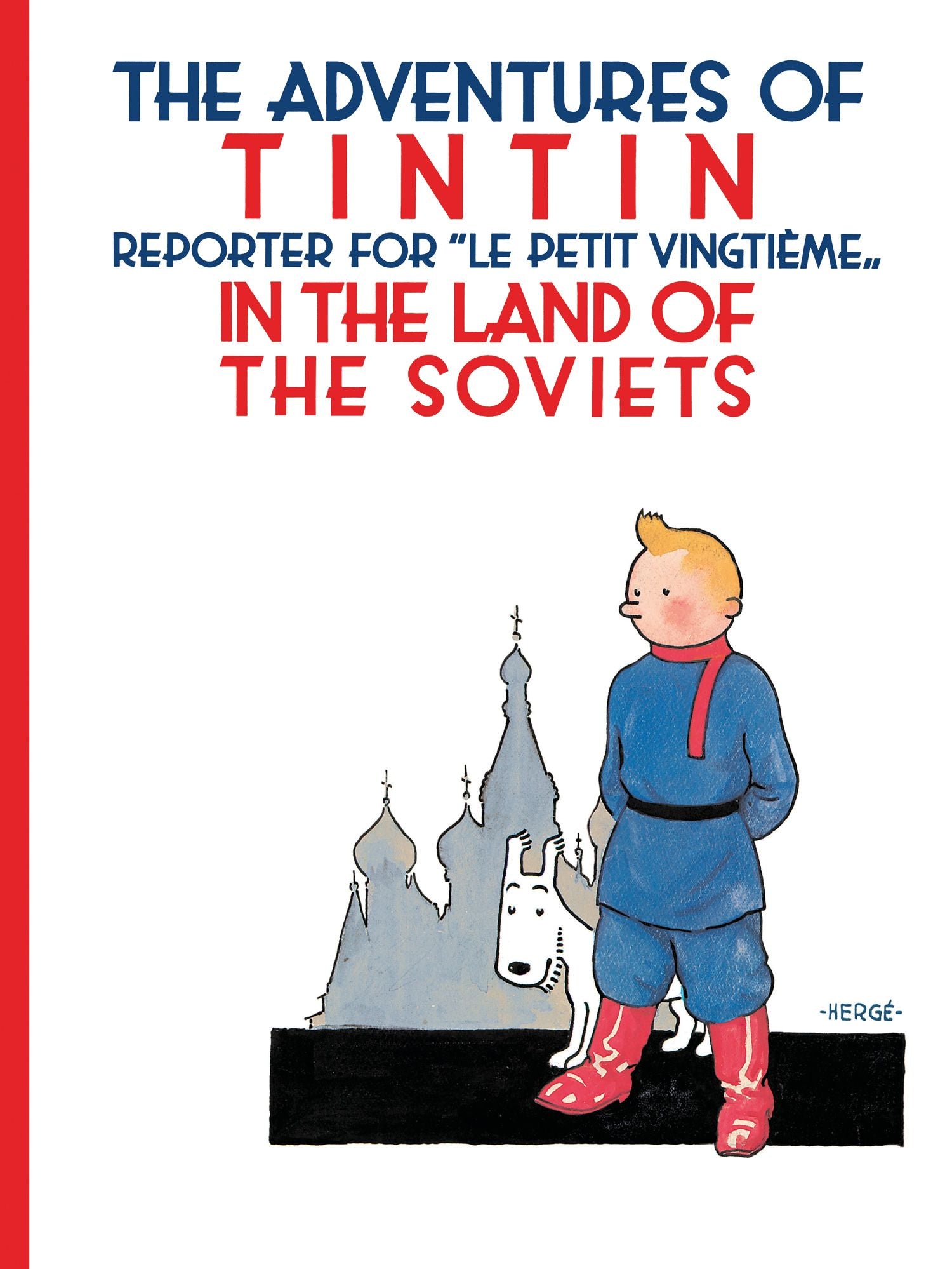 Tintin in the Land of the Soviets (Hardback)