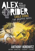 Eagle Strike (#4 Alex Rider Graphic Novel)