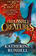 Impossible Creatures: 'There was Tolkien, there is Pullman and now there is Katherine Rundell' - Michael Morpurgo