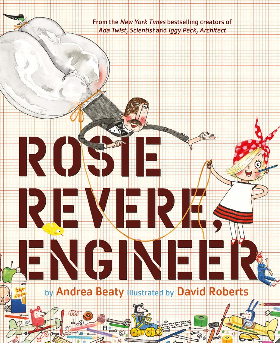 Rosie Revere, Engineer