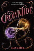 Crowntide (#4 The Lightlark Saga HB)