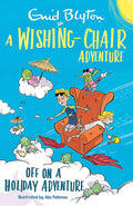 A Wishing-Chair Adventure: off on a Holiday Adventure (Colour Short Stories)