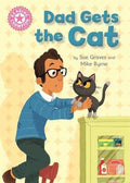 Reading Champion: Dad Gets the Cat : Independent Reading Pink 1a