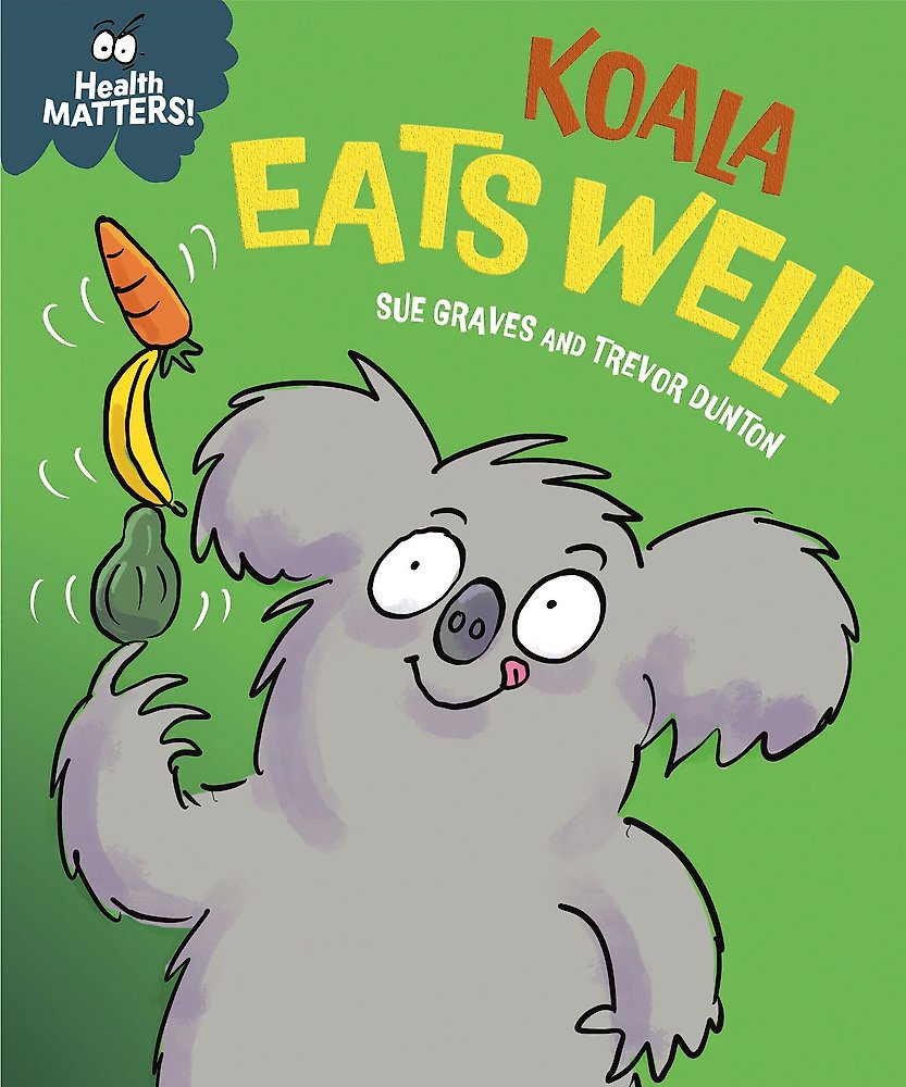 Health Matters: Koala Eats Well