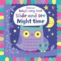 Night Time (Baby's Very First Slide and See)