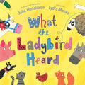 What the Ladybird Heard (Hardback)