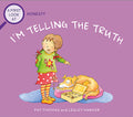 I'm Telling the Truth (A First Look at: Honesty)
