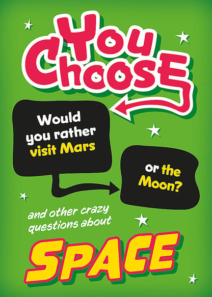 You Choose: Space