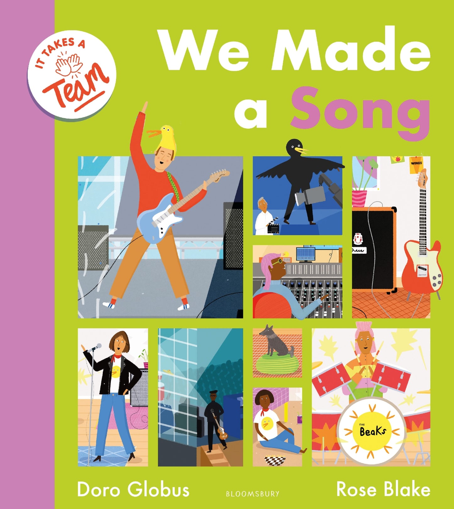 We Made a Song (It Takes a Team): A behind-the-scenes look at the musicindustry for budding musicians, producers and songwriters!