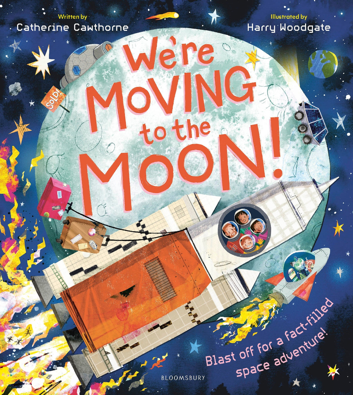 We're Moving to the Moon!: Blast off on a fact-filled adventure