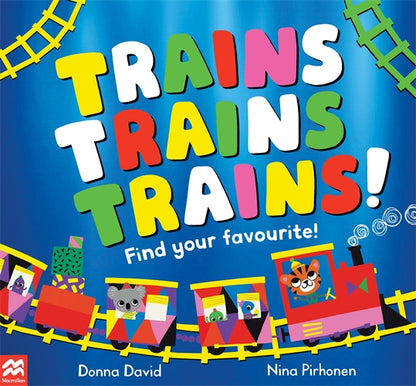Trains Trains Trains!: Find Your Favourite