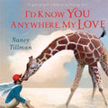 I'd Know You Anywhere My Love (Board)