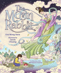 The Moon Rabbit: a Celebration of the Mid-Autumn Festival