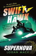 Supernova (#3 Swift and Hawk)