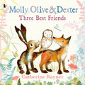 Molly Olive and Dexter: Three Best Friends