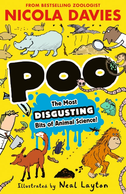 Poo: The Most Disgusting Bits of Animal Science!