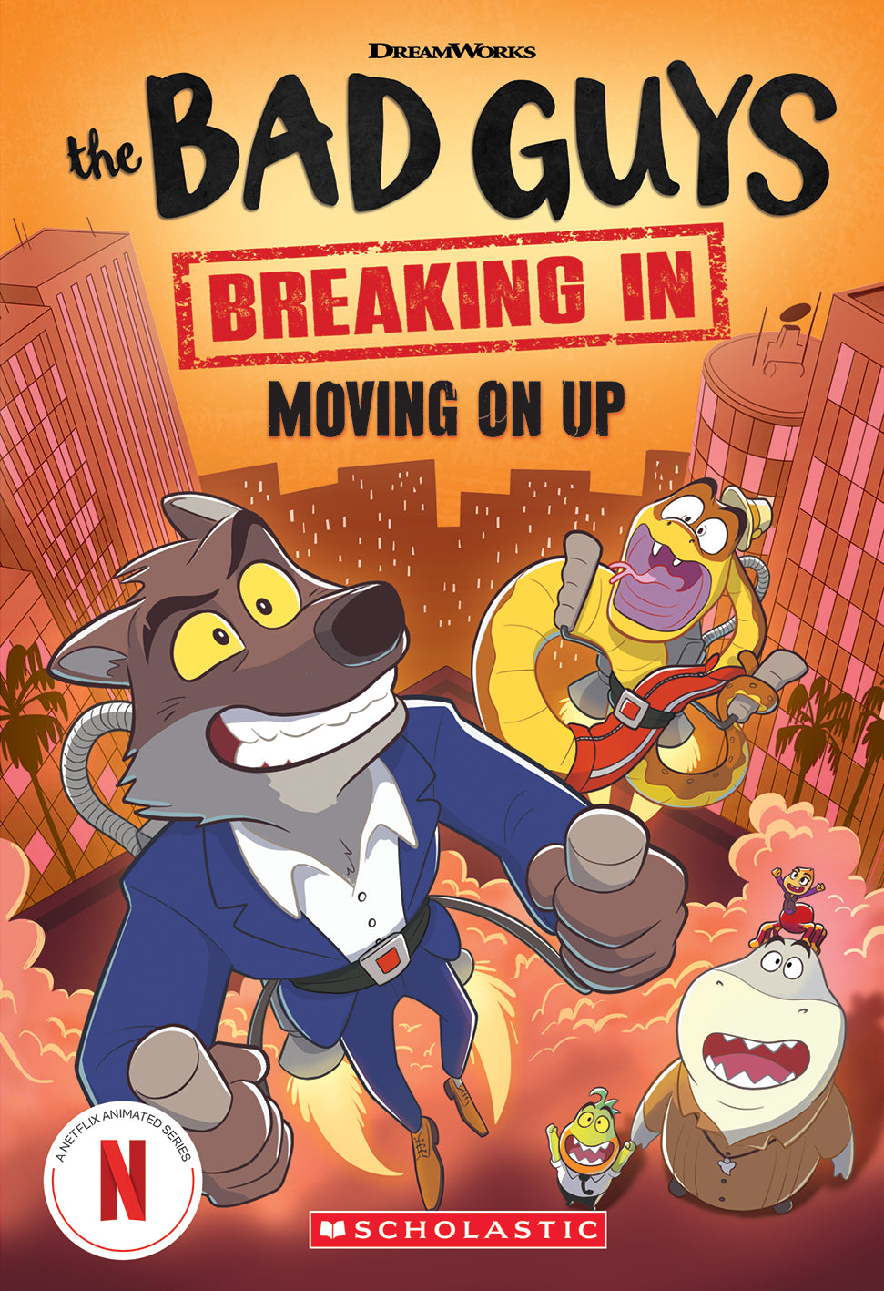 Bad Guys: Moving On Up (DreamWorks: TV Chapter Book #2)