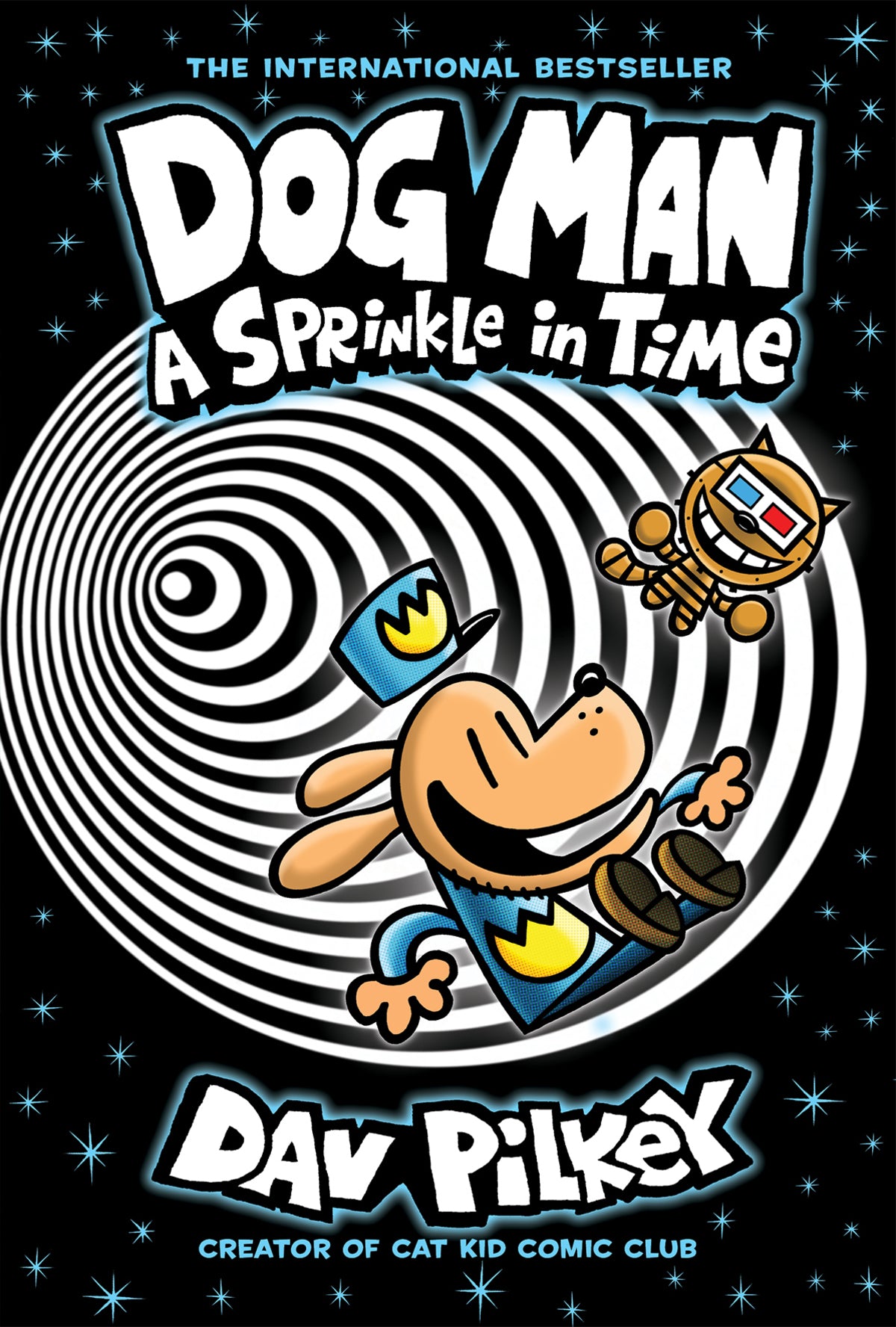 Sprinkle in Time: A Graphic Novel (Dog Man #15)
