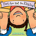 Feet are not for Kicking (Board)