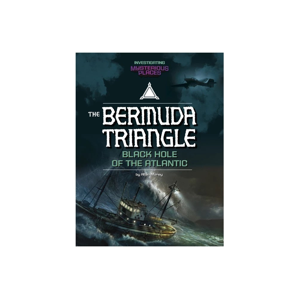 Investigating Mysterious Places Bermuda Triangle  Black Hole of the Atlantic  (Paperback)