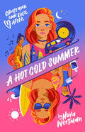 Hot Cold Summer: Choose Your Own Ever After