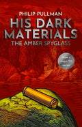 The Amber Spyglass (#3 His Dark Materials)