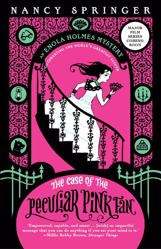 Case of the Peculiar Pink Fan: Enola Holmes 4