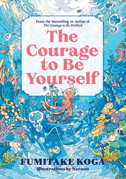 Courage to Be Yourself