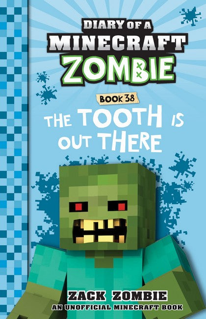 Tooth is Out There (Diary of a Minecraft Zombie, Book 38)